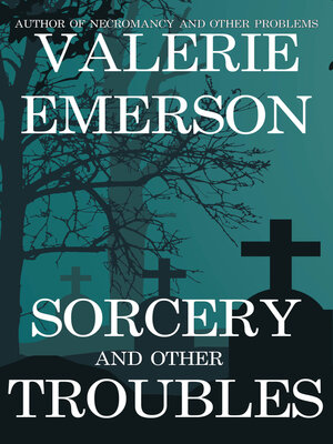 cover image of Sorcery and Other Troubles